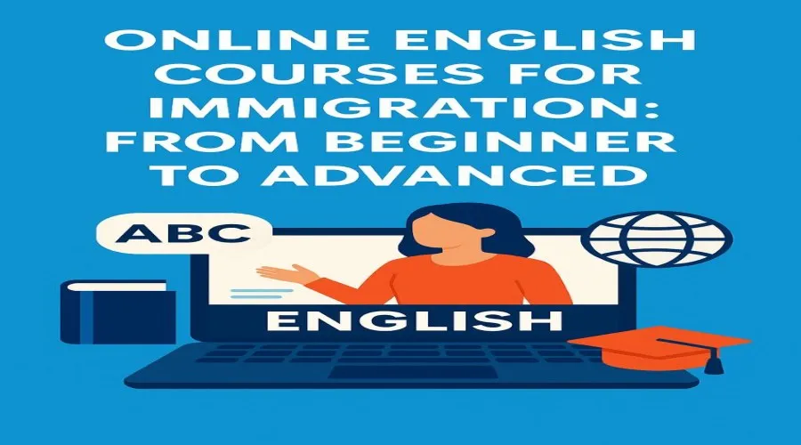 آموزش آنلاین زبان انگلیسی ویژه مهاجرت آموزش آنلاین زبان انگلیسی ویژه مهاجرت