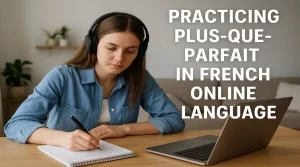 آموزش آنلاین زبان با تمرکز بر زمان گذشته کامل