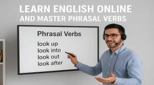 پرکاربردترین Phrasal Verbs در 2026 آموزش آنلاین زبان و یادگیری افعال دو بخشی پرکاربردترین Phrasal Verbs در 2026 آموزش آنلاین زبان و یادگیری افعال دو بخشی