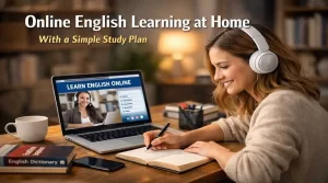 با یک روتین ساده و کاربردی، یادگیری انگلیسی را در خانه شروع کنید. آموزش آنلاین زبان، معرفی بهترین روش‌ها، منابع و دوره‌های زبان آنلاین برای پیشرفت سریع و اصولی.